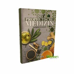 Die prophetische Medizin - von Imam Ibn al Qayyim Al...