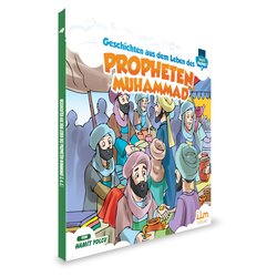 Geschichten aus dem Leben des Propheten Muhammad (s. a. s.)
