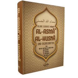 Al-Asma Al-Husna ? Allahs schönste Namen und...