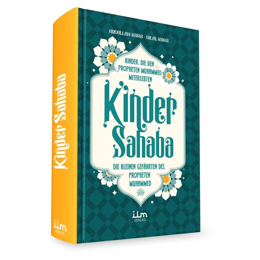 Kinder Sahaba - Die kleinen Gefhrten des Propheten Muhammed (s.a.w.)