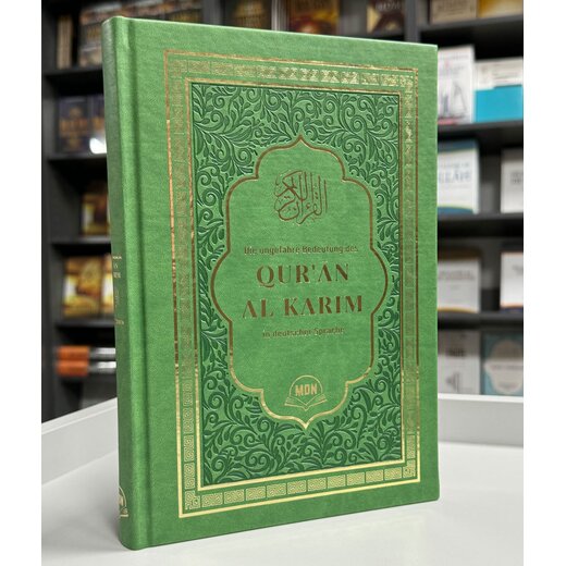 Die Erhabene bersetzung des Quran: In deutscher Sprache, prsentiert in einem exquisiten Luxuslederhardcover