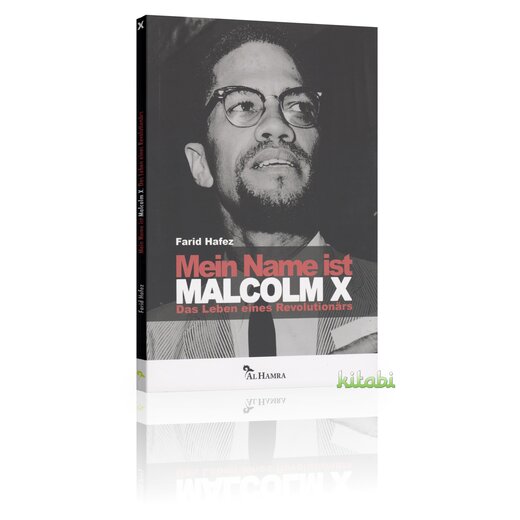 Mein Name ist Malcolm X - Das Leben eines Revolutionrs