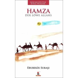 Hamza - Der Lwe Allahs - Geschichte fr junge Muslime